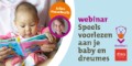 Bekijk details van BoekStartwebinar Speels voorlezen aan je baby en dreumes
